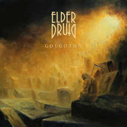 Elder Druid - Golgotha (2020) MP3 скачать торрент альбом