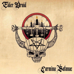 Elder Druid - Carmina Satanae (2017) FLAC скачать торрент альбом
