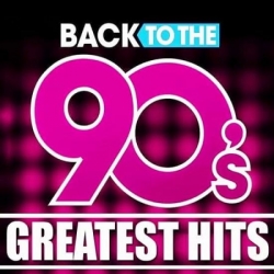 VA - Back To The 90s: Greatest Hits (2020) MP3 скачать торрент альбом