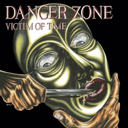 Danger Zone - Victim Of Time (1984) MP3 скачать торрент альбом