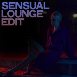 VA - Sensual Lounge Edit (2020) MP3 скачать торрент альбом