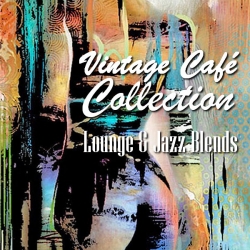 VA - Vintage Cafe Collection: Lounge & Jazz Blends [Special Selection] (2007-2020) FLAC скачать торрент альбом