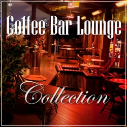 VA - Coffee Bar Lounge [Vol.01-17] (2017-2020) FLAC скачать торрент альбом