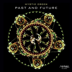 Mystic Crock - Past and Future (2019) MP3 скачать торрент альбом