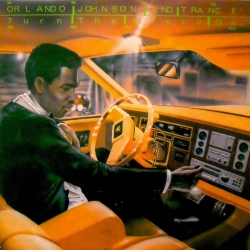 Orlando Johnson and Trance - Turn The Music On [Reissue, Remastered] (1983/2013) MP3 скачать торрент альбом