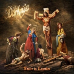 The Darkness - Easter Is Cancelled [Deluxe Edition] (2019) MP3 скачать торрент альбом