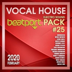 VA - Beatport Vocal House: Electro Sound Pack #25 (2020) MP3 скачать торрент альбом