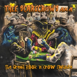 Thee Scarecrows AKA - The Great Rook N Crow Swindle (EP) (2019) FLAC скачать торрент альбом