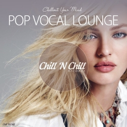 VA - Pop Vocal Lounge [Chillout Your Mind] (2019) FLAC скачать торрент альбом