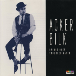 Acker Bilk - Bridge Over Troubled Water (1995) MP3 скачать торрент альбом