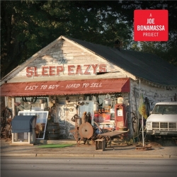 The Sleep Eazys (A Joe Bonamassa Project) - Easy to Buy, Hard to Sell (2020) MP3 скачать торрент альбом
