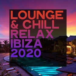 VA - Lounge & Chill Relax Ibiza 2020 (2020) MP3 скачать торрент альбом