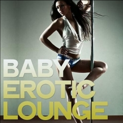 VA - Baby Erotic Lounge (2020) MP3 скачать торрент альбом