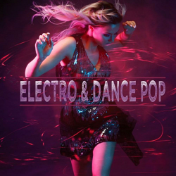VA - Electro & Dance Pop (2020) MP3 скачать торрент альбом