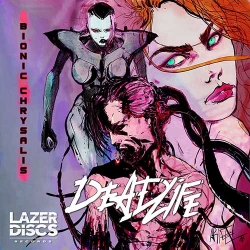 Deadlife - Bionic Chrysalis (2017) FLAC скачать торрент альбом