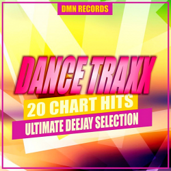 VA - Dance Traxx: 20 Chart Hits Ultimate Deejay Selection (2020) MP3 скачать торрент альбом