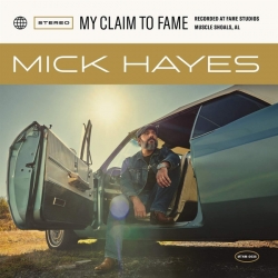 Mick Hayes - My Claim to Fame (2020) MP3 скачать торрент альбом