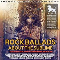 VA - Rock Ballads About The Sublime (2020) MP3 скачать торрент альбом