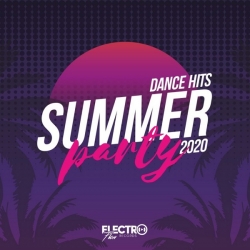 VA - Summer Party: Dance Hits 2020 (2020) FLAC скачать торрент альбом