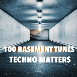 VA - 100 Basement Tunes: Techno Matters (2020) MP3 скачать торрент альбом