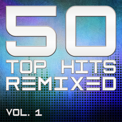 VA - 50 Top Hits Remixed Vol.1 (2020) MP3 скачать торрент альбом