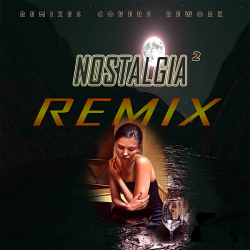Сборник - Ностальгия 2 Remix (2020) MP3 скачать торрент альбом