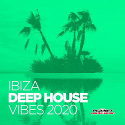 VA - Ibiza Deep House Vibes 2020 [Planet House Music] (2020) MP3 скачать торрент альбом