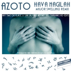Azoto - Hava Nagilah [Major Swellings Remix] (2019) FLAC скачать торрент альбом
