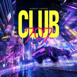 Robert Parker - Club 707 (2020) MP3 скачать торрент альбом