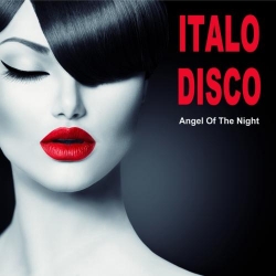 Italo Disco - Angel of the Night (2020) FLAC скачать торрент альбом