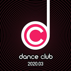 VA - Dance Club 2020.03 (2020) MP3 скачать торрент альбом