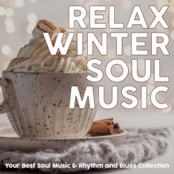 VA - Relax Winter Soul Music (2020) MP3 скачать торрент альбом