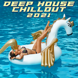 VA - Deep House Chillout 2021 (2020) MP3 скачать торрент альбом