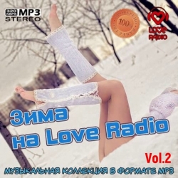 VA - Зима на Love Radio Vol.2 (2020) MP3 скачать торрент альбом