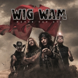 Wig Wam - Never Say Die (2021) MP3 скачать торрент альбом