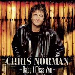 Chris Norman - Baby I Miss You [Remastered] (2021) FLAC скачать торрент альбом