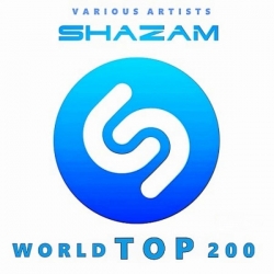 VA - Shazam Хит-парад World Top 200 [Февраль] (2021) MP3 скачать торрент альбом