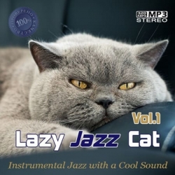 VA - Lazy Jazz Cat Vol.1 (2021) MP3 скачать торрент альбом