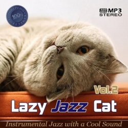 VA - Lazy Jazz Cat Vol.2 (2021) MP3 скачать торрент альбом