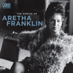 Aretha Franklin - The Genius of Aretha Franklin [24-bit Hi-Res, Remastered] (2021) FLAC скачать торрент альбом
