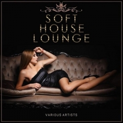VA - Soft House Lounge (2021) MP3 скачать торрент альбом