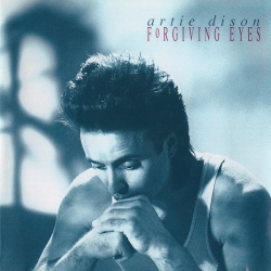 Artie Dison - Forgiving Eyes (1989) MP3 скачать торрент альбом