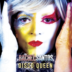 Rachel Santos - Disco Queen (2021) FLAC скачать торрент альбом