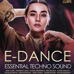 VA - E-Dance: Essential Techno Sound (2021) MP3 скачать торрент альбом