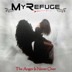 My Refuge - The Anger Is Never Over (2021) MP3 скачать торрент альбом