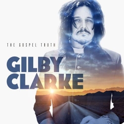 Gilby Clarke - The Gospel Truth (2021) MP3 скачать торрент альбом