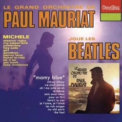 Paul Mauriat and His Orchestra - Paul Mauriat plays the Beatles and Mamy Blue (2014) FLAC скачать торрент альбом