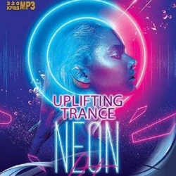 VA - Neon: Uplifting Trance Party (2021) MP3 скачать торрент альбом