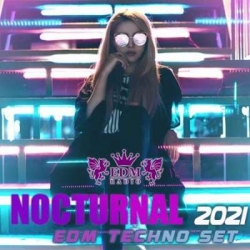 VA - Nocturnal EDM Techno Set (2021) MP3 скачать торрент альбом