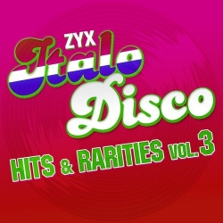 VA - ZYX Italo Disco: Hits & Rarities [Vol. 3] (2021) FLAC скачать торрент альбом